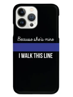 Because She's Mine - Police Officer Thin Blue Line Case